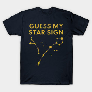 Guess My Star Sign – Pisces Zodiac, Astrology Constellation - Classic Gold Print T-Shirt