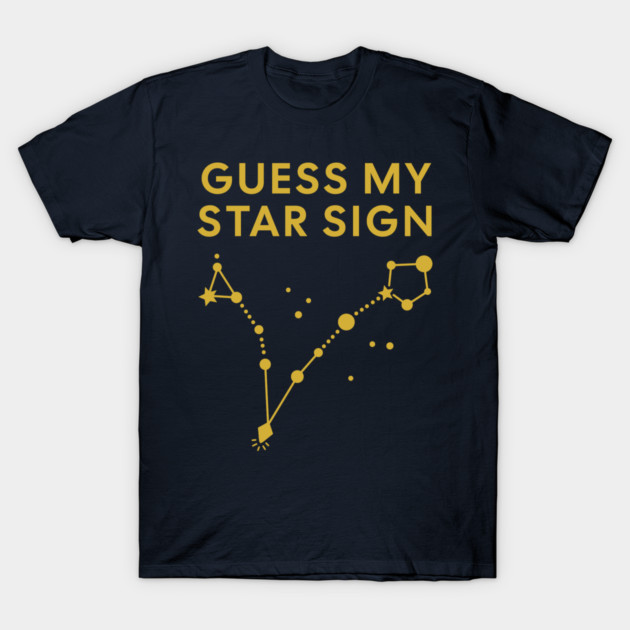 Guess My Star Sign – Pisces Zodiac, Astrology Constellation - Classic Gold Print T-Shirt by Designed By Marty