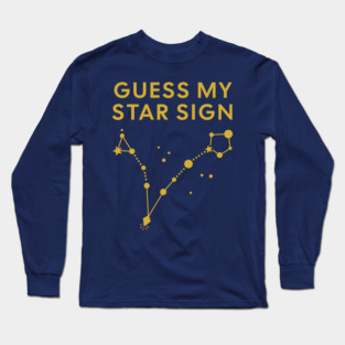 Guess My Star Sign – Pisces Zodiac, Astrology Constellation - Classic Gold Print Long Sleeve T-Shirt