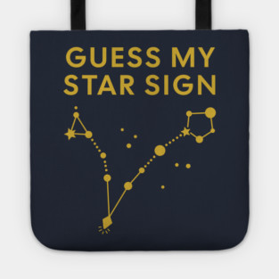 Guess My Star Sign – Pisces Zodiac, Astrology Constellation - Classic Gold Print Tote