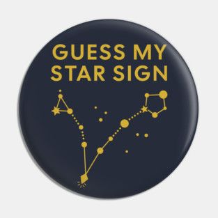 Guess My Star Sign – Pisces Zodiac, Astrology Constellation - Classic Gold Print Pin