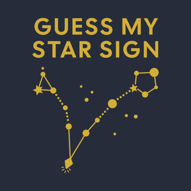 Guess My Star Sign – Pisces Zodiac, Astrology Constellation - Classic Gold Print by Designed By Marty