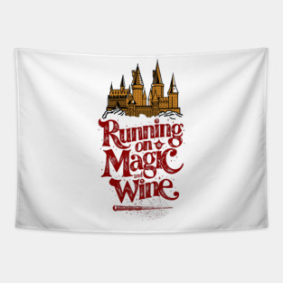 Running on Magic and Wine Wizard Wand and Castle Tapestry