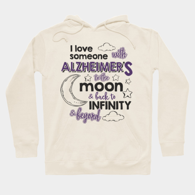 I Love Someone with Alzheimer’s Memory Matters Hoodie by Anticorporati