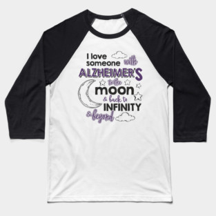 I Love Someone with Alzheimer’s Memory Matters Baseball T-Shirt