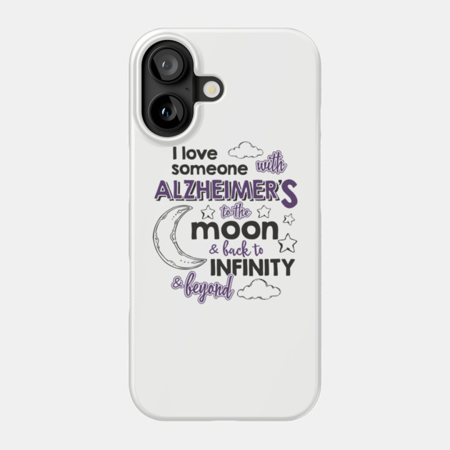 I Love Someone with Alzheimer’s Memory Matters Phone Case by Anticorporati