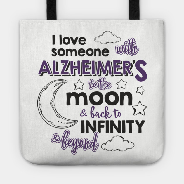 I Love Someone with Alzheimer’s Memory Matters Tote by Anticorporati