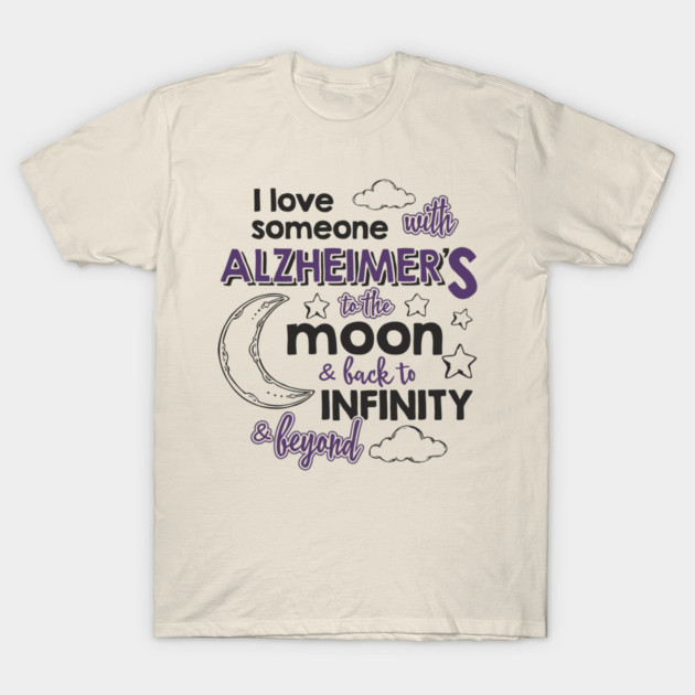 I Love Someone with Alzheimer’s Memory Matters T-Shirt by Anticorporati