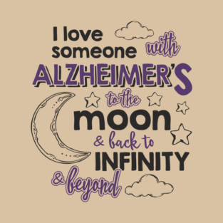 I Love Someone with Alzheimer’s Memory Matters T-Shirt