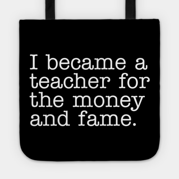Why I Became a Teacher Tote by Litehouse Tees
