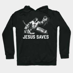 Jesus Saves Hockey Goalie Hoodie