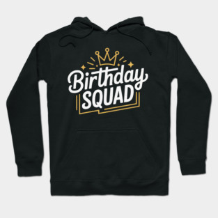 Birthday Squad Bold Handwritten Party Hoodie