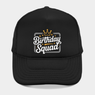 Birthday Squad Celebration Crown Typography Hat