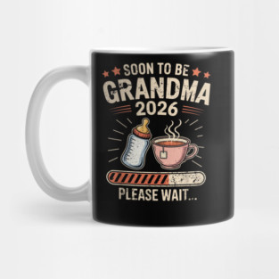 soon-to-be-grandma-2026 Mug