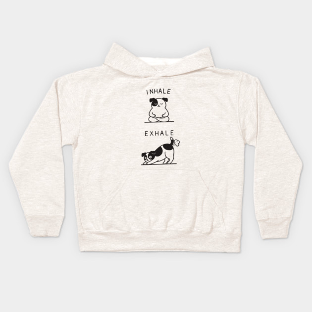 Inhale Exhale (Dog) Kids Hoodie by CreativeSage