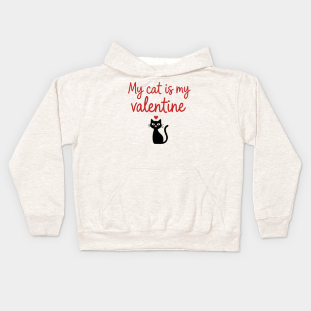 My Cat is my Valentine Kids Hoodie by CreativeSage