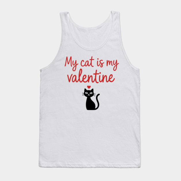 My Cat is my Valentine Tank Top by CreativeSage