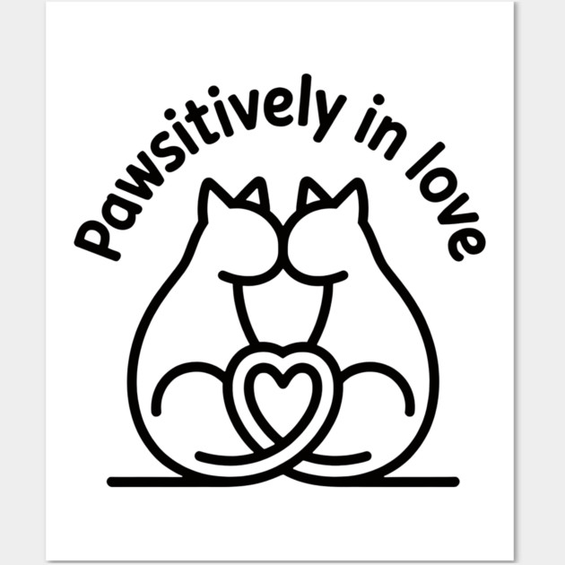 Pawsitively In Love Wall Art by CreativeSage