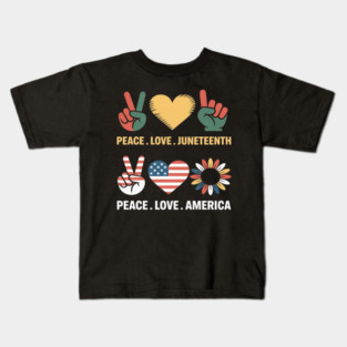 Peace Love America Juneteenth Pride Black Girl 4th Of July Kids T-Shirt