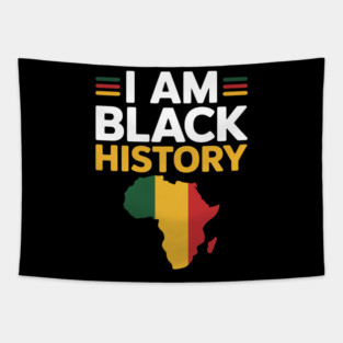 I Am Black History - Civil Rights - Black Empowerment Tapestry
