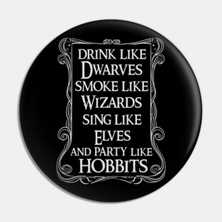 LOTR party sign Pin