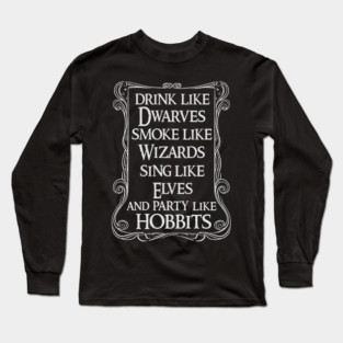 LOTR party sign Long Sleeve T-Shirt