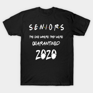 Senior Class Of 2020 Graduation Funny Quarantine T-Shirt