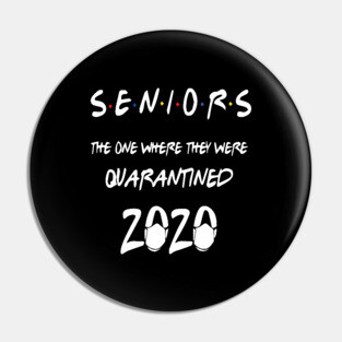 Senior Class Of 2020 Graduation Funny Quarantine Pin