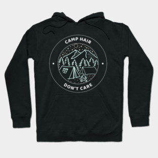 Camp Hair Don’t Care Camping Women Hoodie