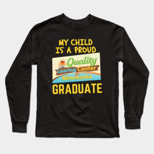 Quality Learing Center Learning Funny Day Care Meme Graduate Class of 2025 Long Sleeve T-Shirt