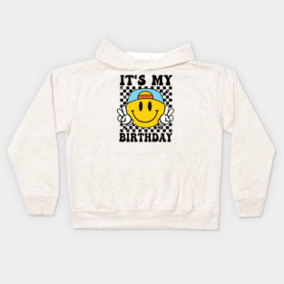 Groovy It's My Birthday Women Teens Boys Girls Smile Face Kids Hoodie
