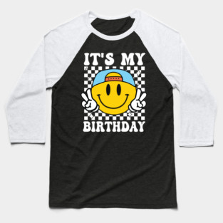 Groovy It's My Birthday Women Teens Boys Girls Smile Face Baseball T-Shirt