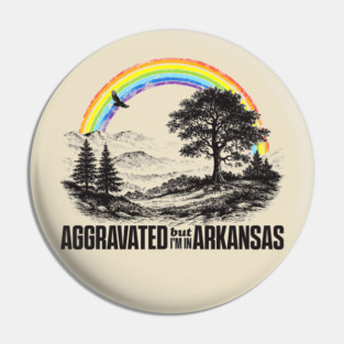 Aggravated in Arkansas Pin