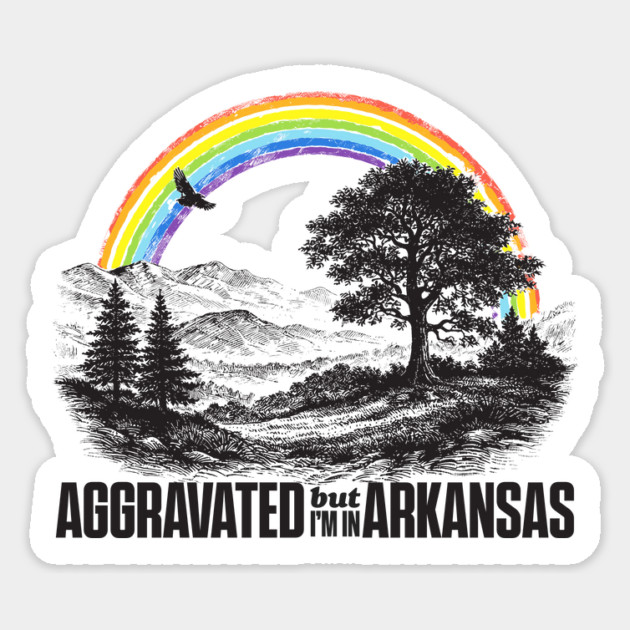 Aggravated in Arkansas Sticker by rt-shirts