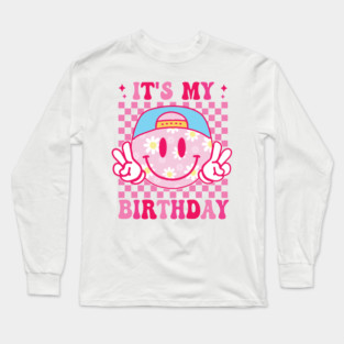 Groovy It's My Birthday Women Teens Boys Girls Smile Face Long Sleeve T-Shirt