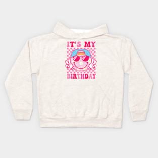 Groovy It's My Birthday Women Teens Boys Girls Smile Face Kids Hoodie