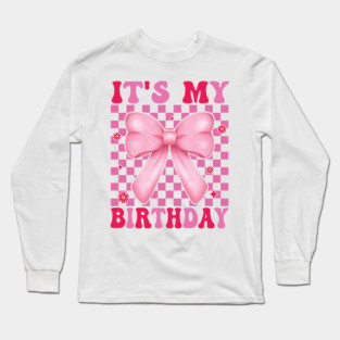 Groovy It's My Birthday Women Teens Boys Girls Smile Face Long Sleeve T-Shirt
