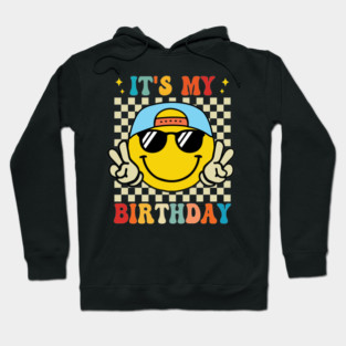 Groovy It's My Birthday Women Teens Boys Girls Smile Face Hoodie