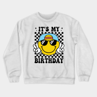 Groovy It's My Birthday Women Teens Boys Girls Smile Face Crewneck Sweatshirt