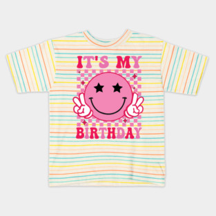 Groovy It's My Birthday Women Teens Boys Girls Smile Face Kids T-Shirt