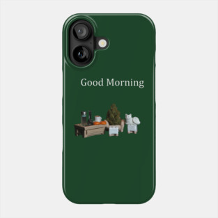Good Morning! - Weed Design Phone Case
