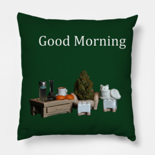 Good Morning! - Weed Design Pillow