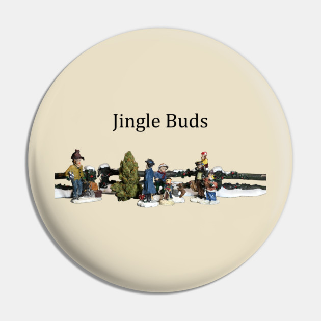 Jingle Buds - Weed Design Pin by MrGreenGenes420