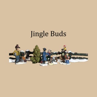 Jingle Buds - Weed Design T-Shirt