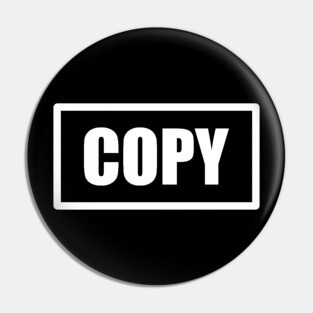 Copy Paste T-Shirt Pin