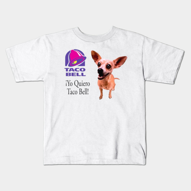 Taco Bell Dog Kids T-Shirt by Shit Post Hero