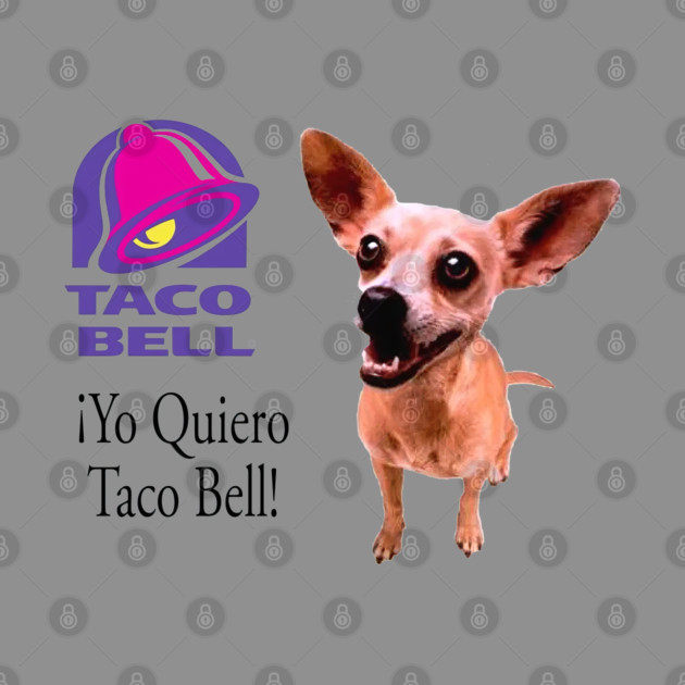 Taco Bell Dog by Shit Post Hero