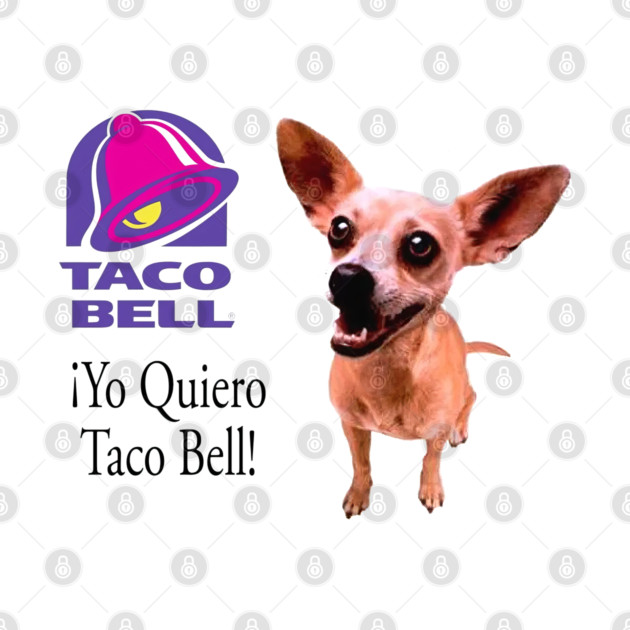 Taco Bell Dog by Shit Post Hero