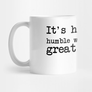 Muhammad Ali - It's hard to be humble when you're as great as I am Mug