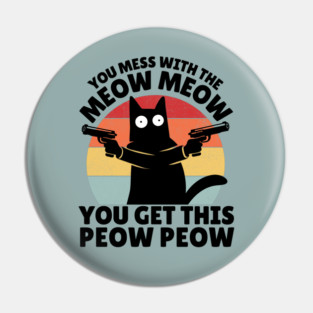Black Cat Meow Peow Pin